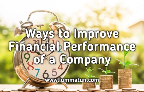 10 Ways to Improve Financial Performance of a Company - Lummatun By ...