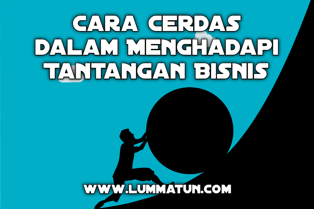 Menghadapi Tantangan Bisnis